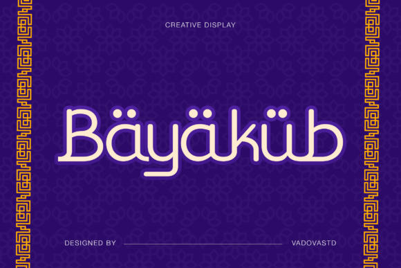 Bayakub: A Modern Islamic Display Font for Handmade Creators