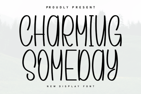 Charming Someday: A Handwritten Font That Builds Trust