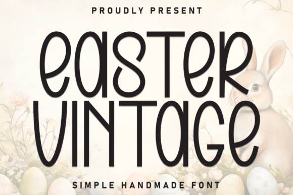 Easter Vintage: A Display Font That Adds Warmth to Your Brand