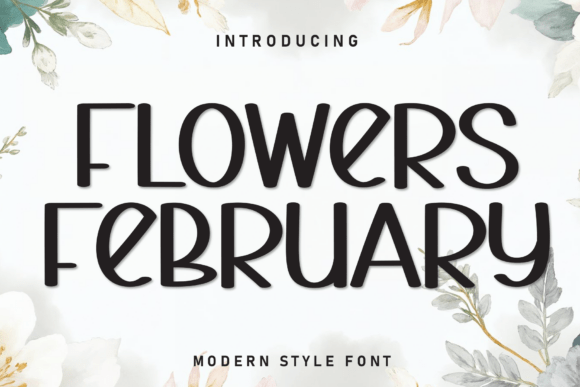 Flowers February: A Friendly Handwritten Display Font for Digital Brands