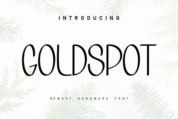 Goldspot: A Sweet Handwritten Font for Small Business Branding