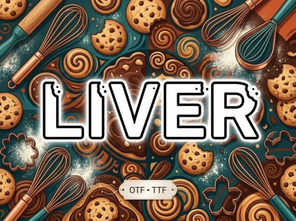 Liver: A Playful Display Font That Makes Your Brand Feel Inviting