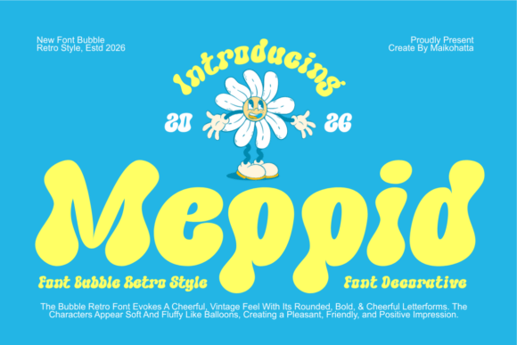 Meppid: A Playful Retro Display Font That Stands Out in Fast-Scrolling Feeds