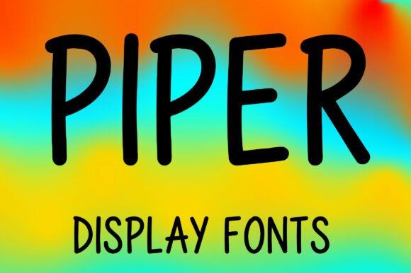 Piper: A Cheerful Display Font for Editorial Charm