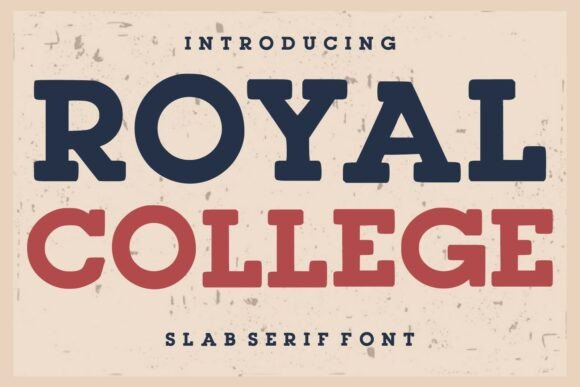 Royal College: A Bold Vintage Slab Serif for Real Branding Work