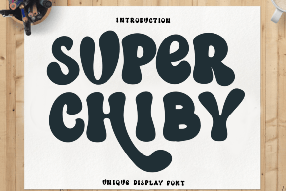 Super Chiby: A Festive Display Typeface That Delivers Joy—Not Just Noise